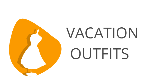 Vacation Outfits