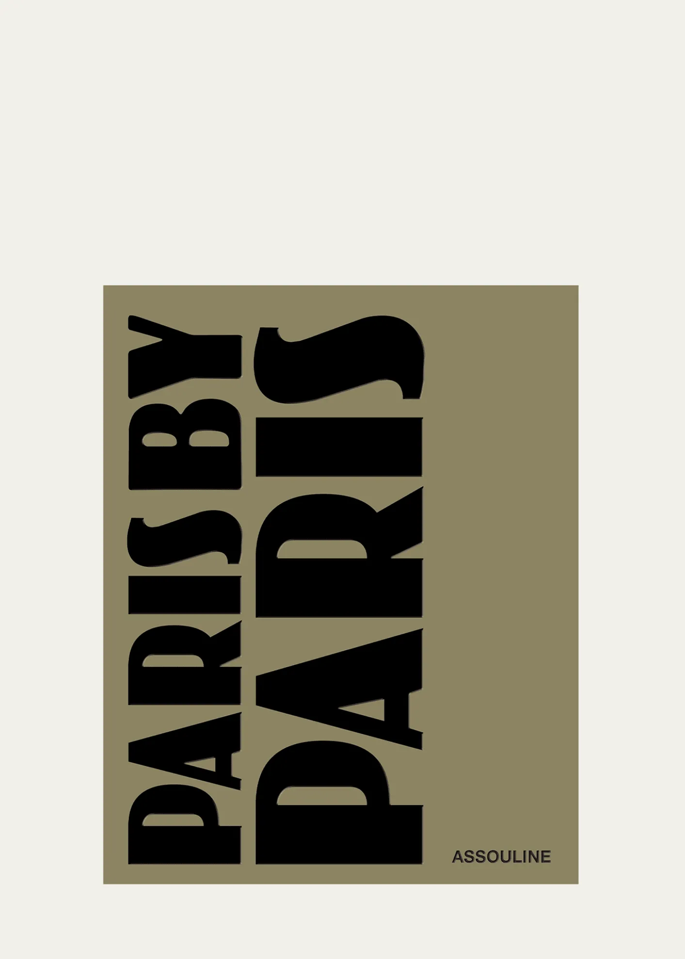 Assouline"Paris by Paris" Book by Ariel Wizman and Harold Cobert