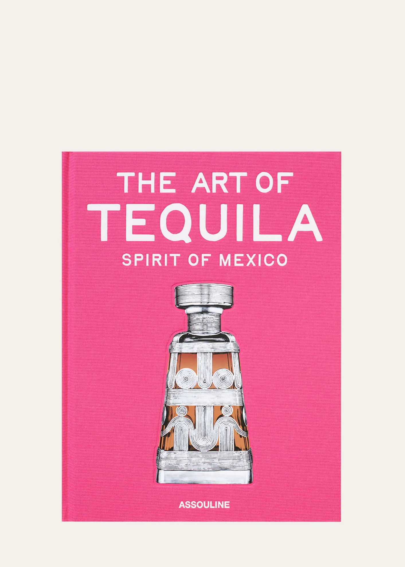 Assouline"The Art of Tequila: Spirit of Mexico" Book by Suleman Anaya