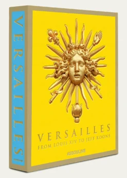 Assouline"Versailles: From Louis XIV to Jeff Koons" Book